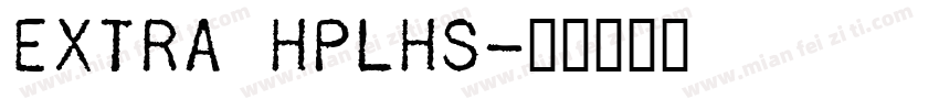 Extra HPLHS字体转换
